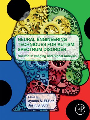 cover image of Neural Engineering Techniques for Autism Spectrum Disorder, Volume 1